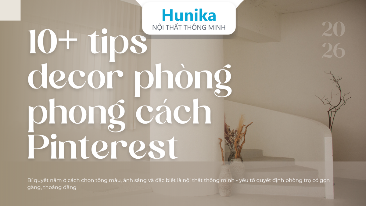 10+ tips decor phòng nâng cấp không gian sống đẹp như Pinterest.